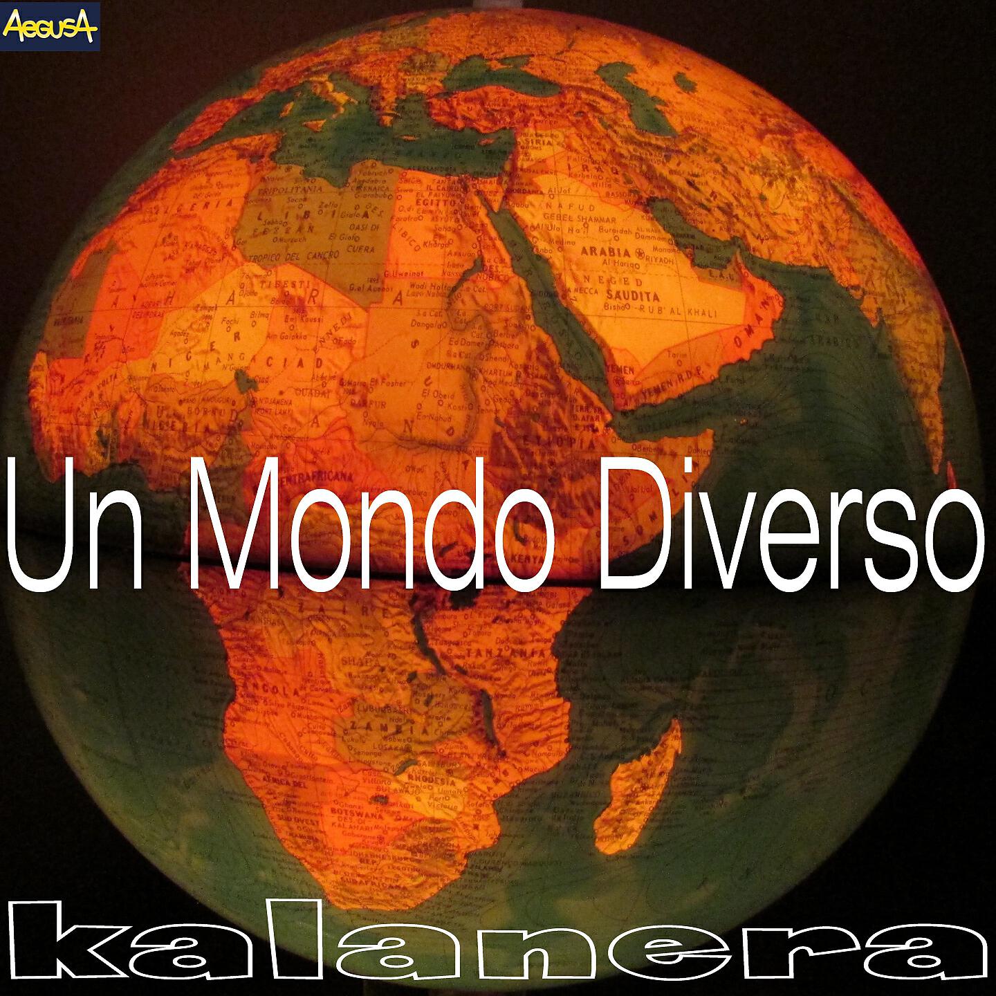Kalanera - Un mondo diverso