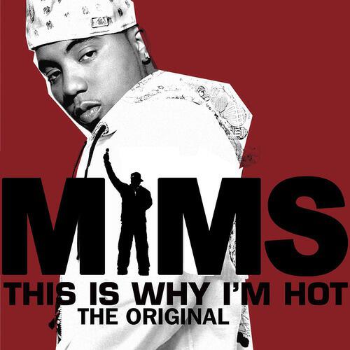 MIMS - This Is Why I'm Hot
