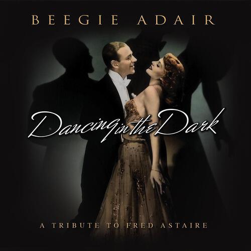 Beegie Adair - Puttin' On The Ritz (Dancing In The Dark Album Version)