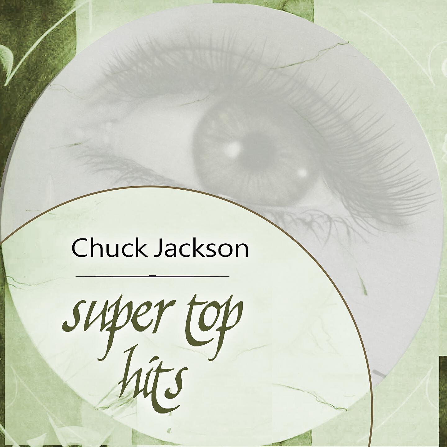 Chuck Jackson - Whatcha' Gonna Say Tomorrow