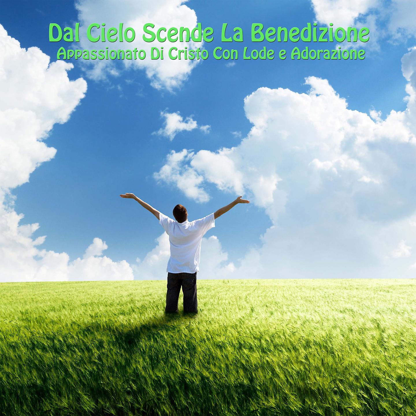 Постер альбома Dal Cielo Scende La Benedizione