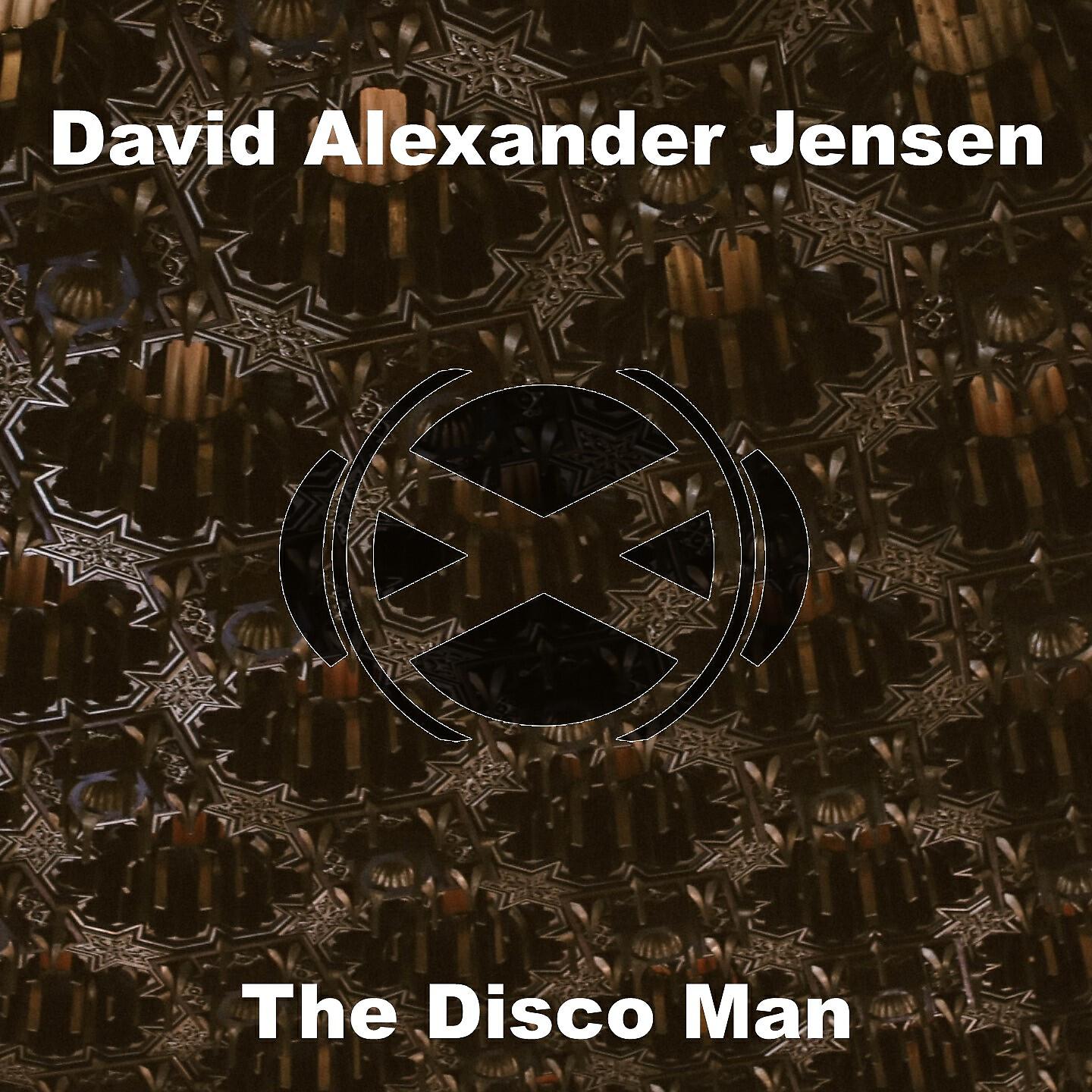 David Alexander Jensen - The Disco Man