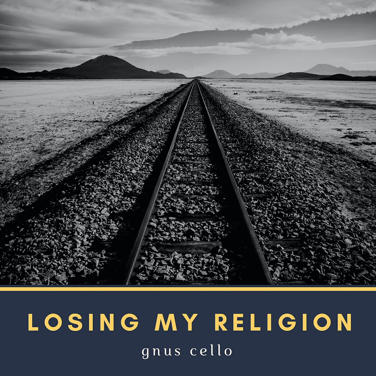 GnuS Cello - Losing My Religion (For Cello and Piano)