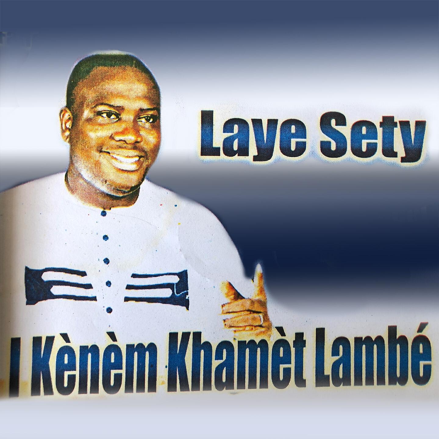 Laye Sety - Momo salvador