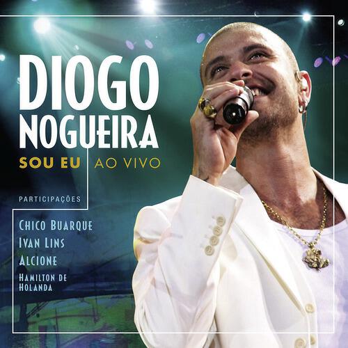 Diogo Nogueira - Me Leva (Ao Vivo Em Vivo Rio,Brasil/2010)