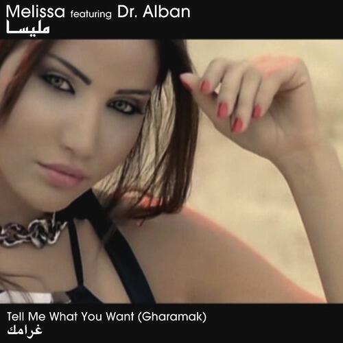 Melissa - Tell Me What You Want: Gharamak