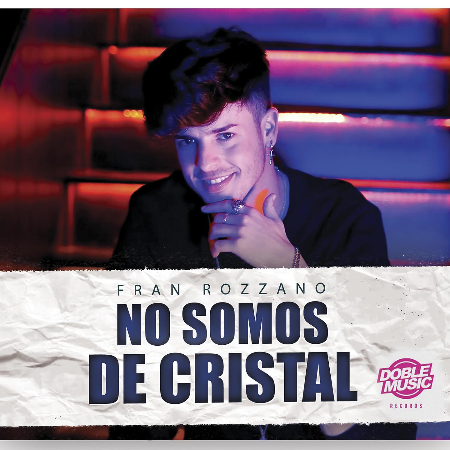 Постер альбома No Somos de Cristal