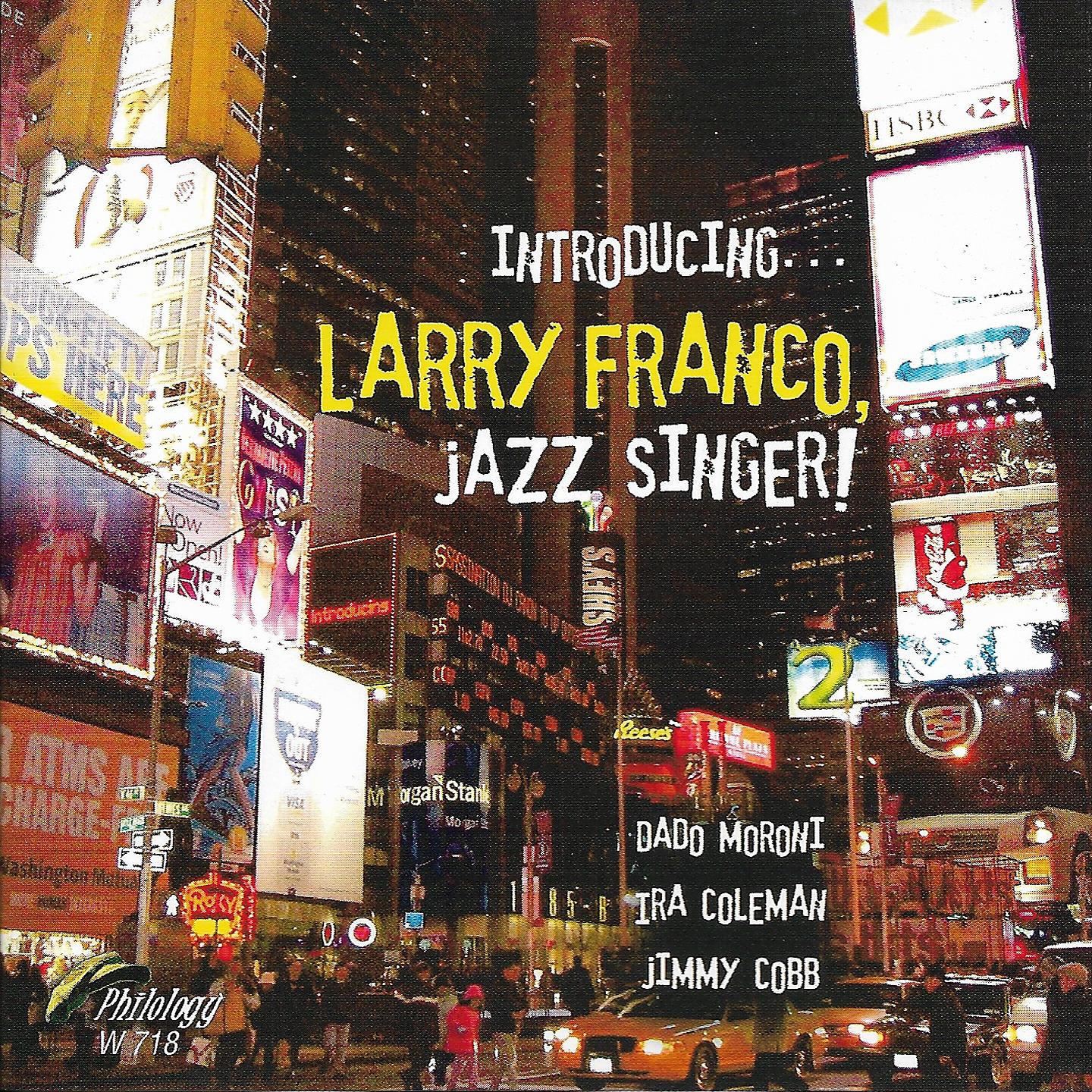 Постер альбома Introducing... Larry Franco, Jazz Singer!