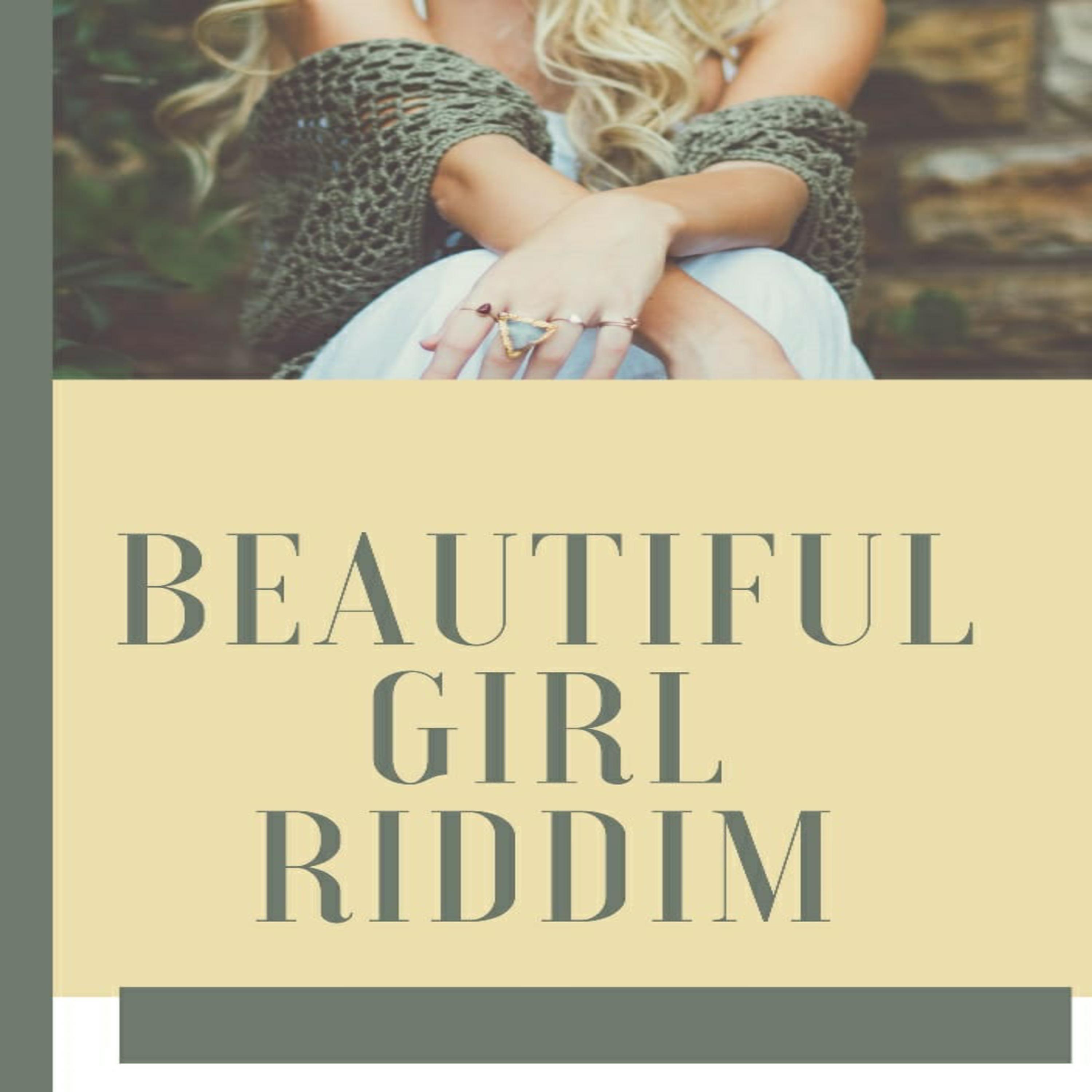 Постер альбома Beautiful Girl Riddim
