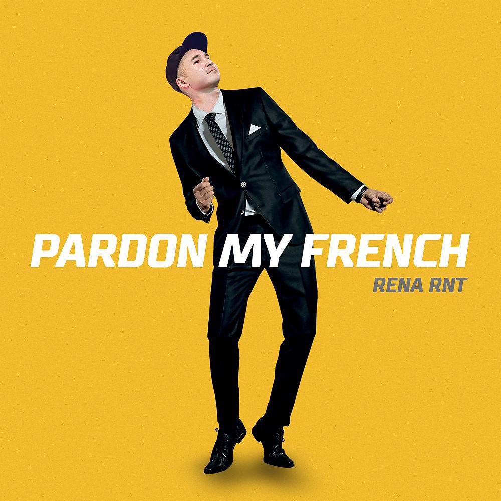 Постер альбома Pardon My French