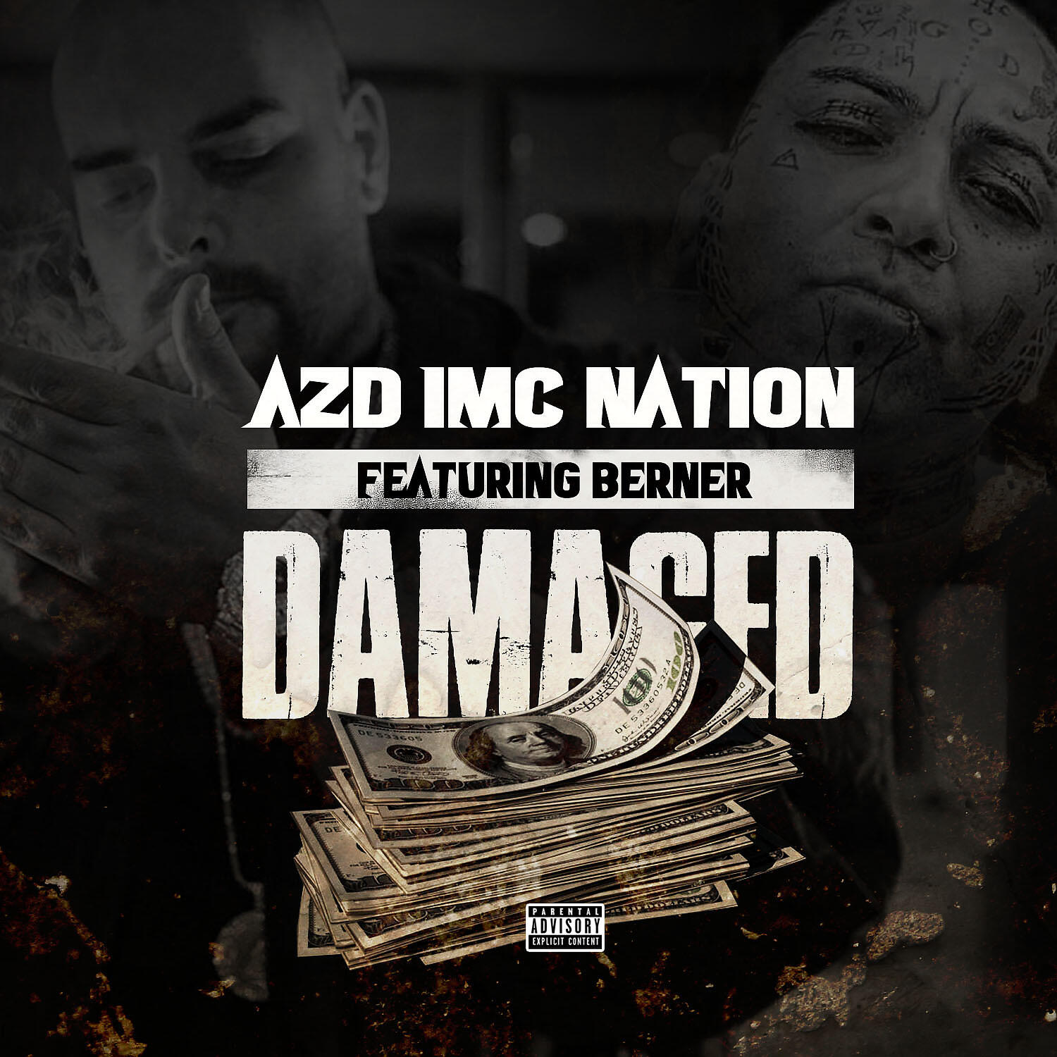 AZD IMC Nation - Damaged (feat. Berner)
