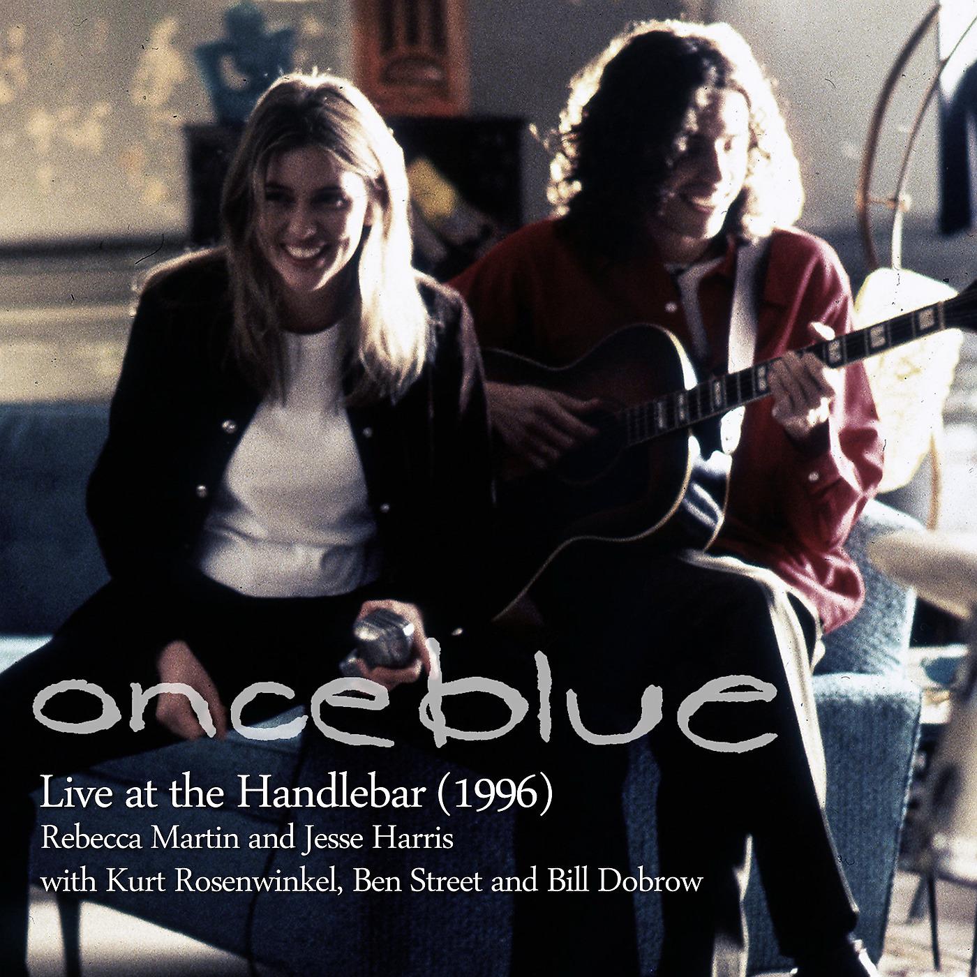 Постер альбома Once Blue: Live at the Handlebar 1996