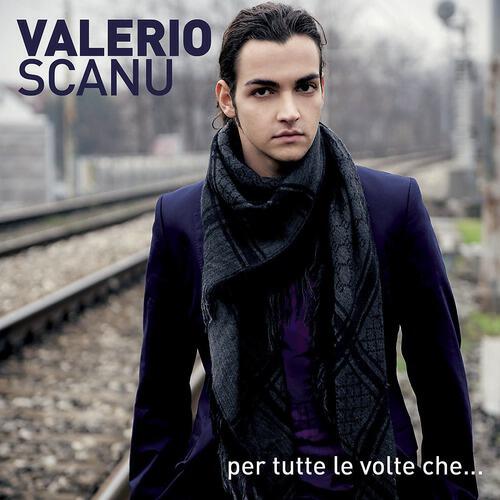 Valerio Scanu - Quando Parlano Di Te