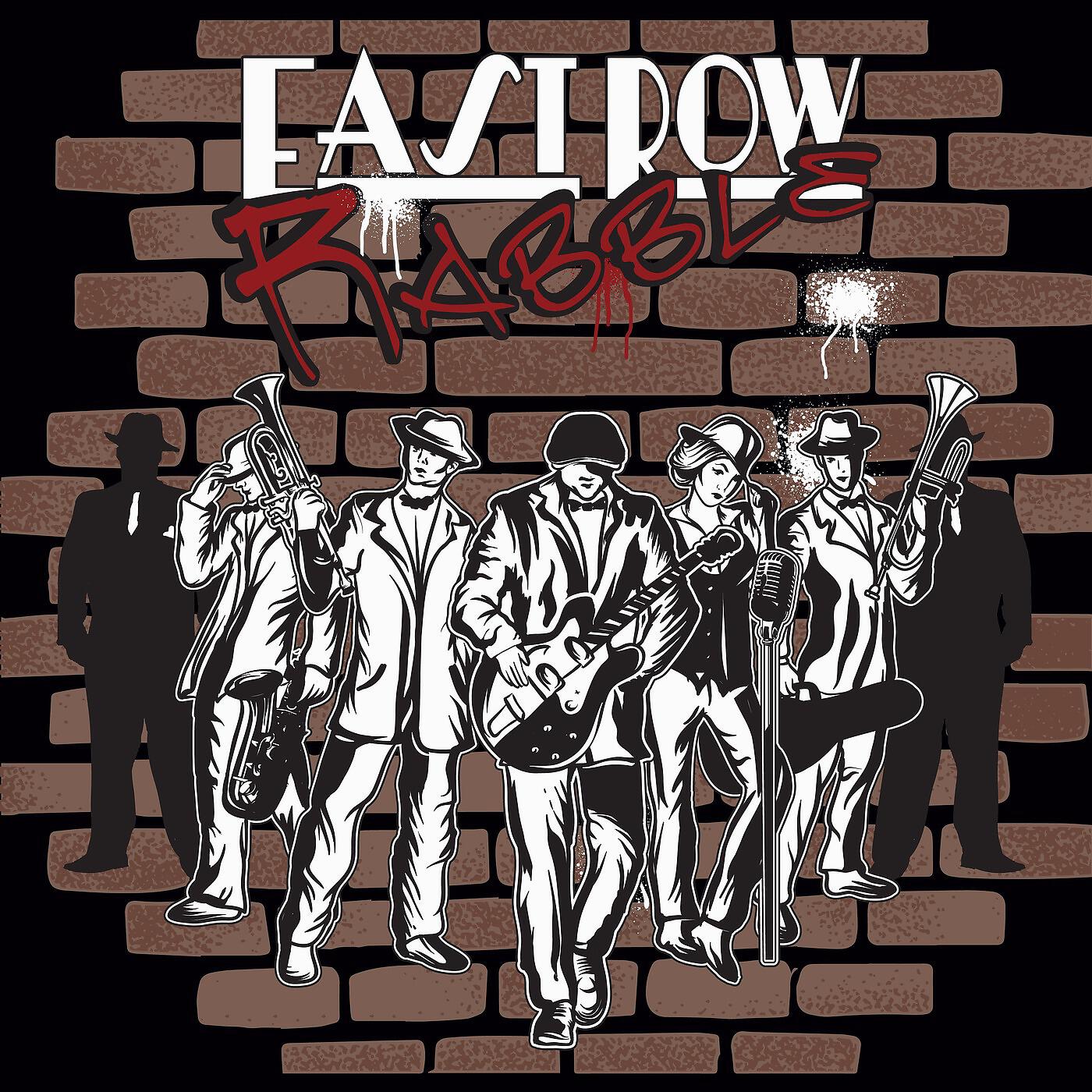 East Row Rabble - Good for Me