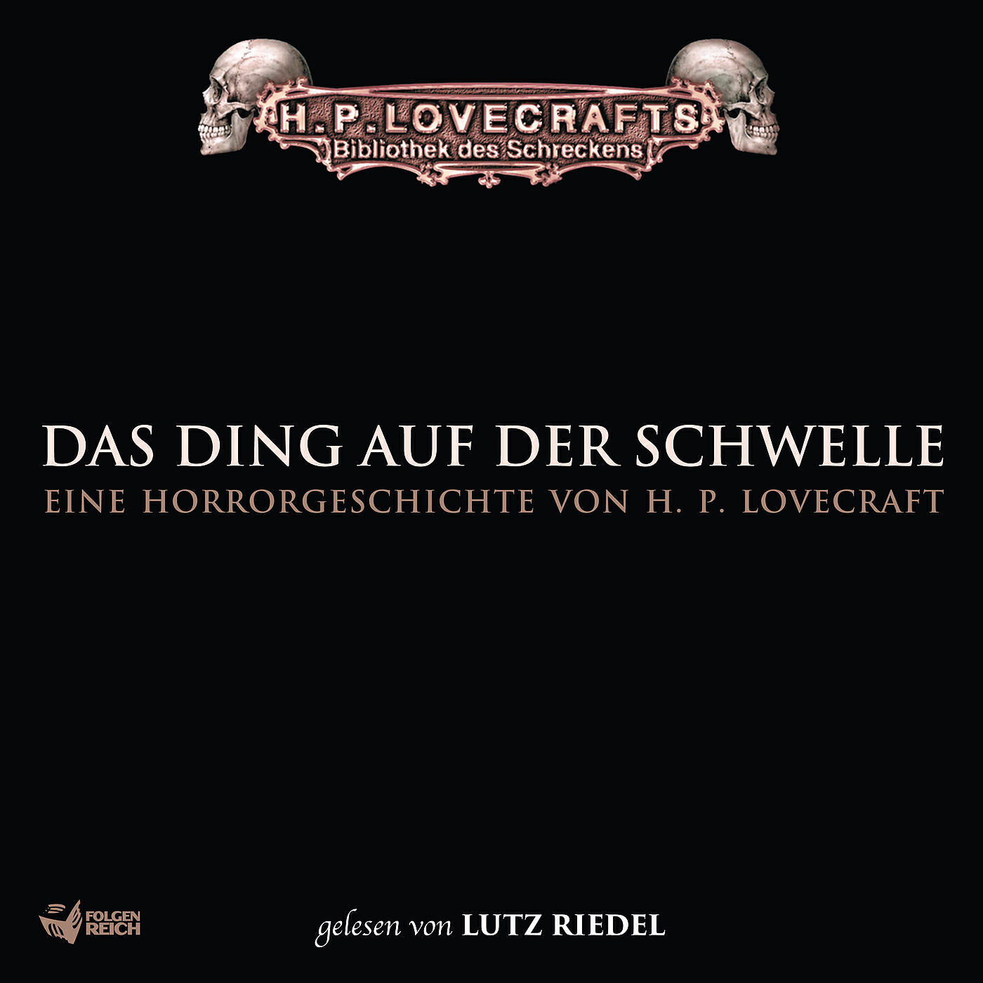 Lutz Riedel - Das Ding auf der Schwelle - Teil 16