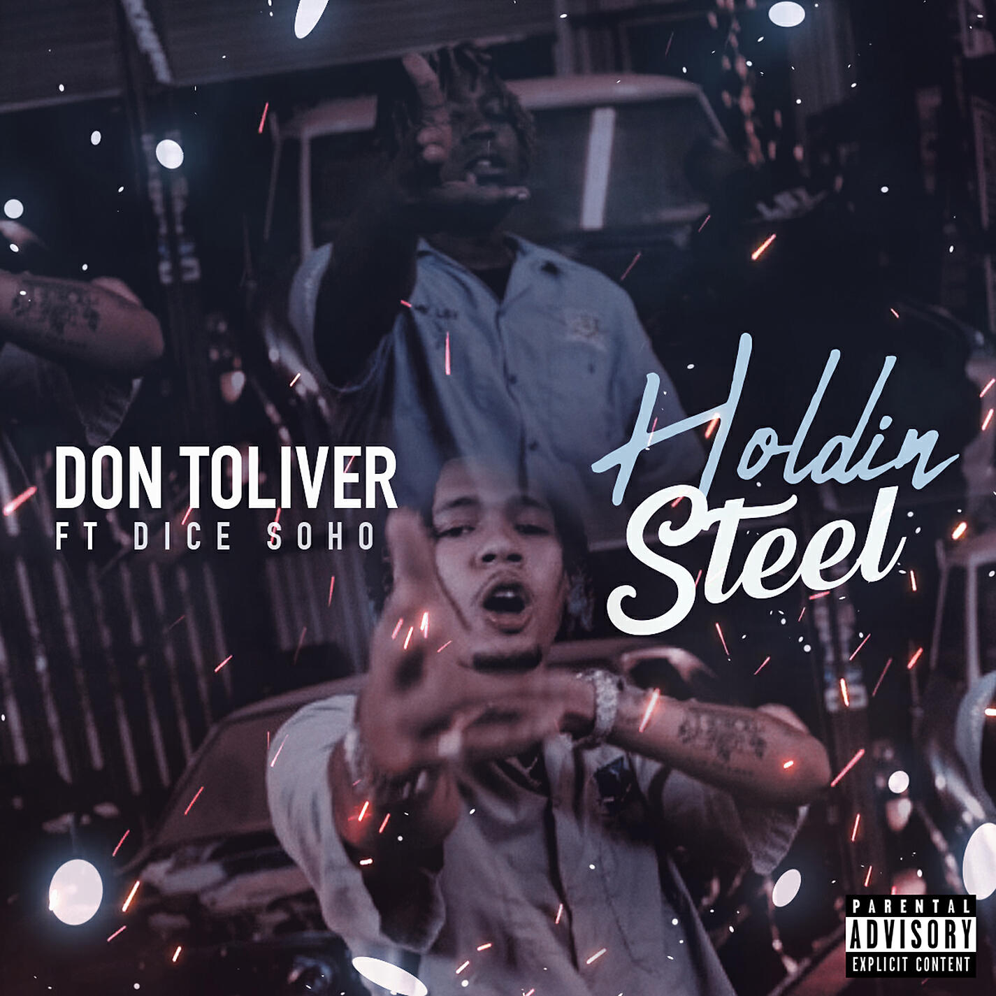 Don Toliver - Holdin' Steel (feat. Dice Soho)