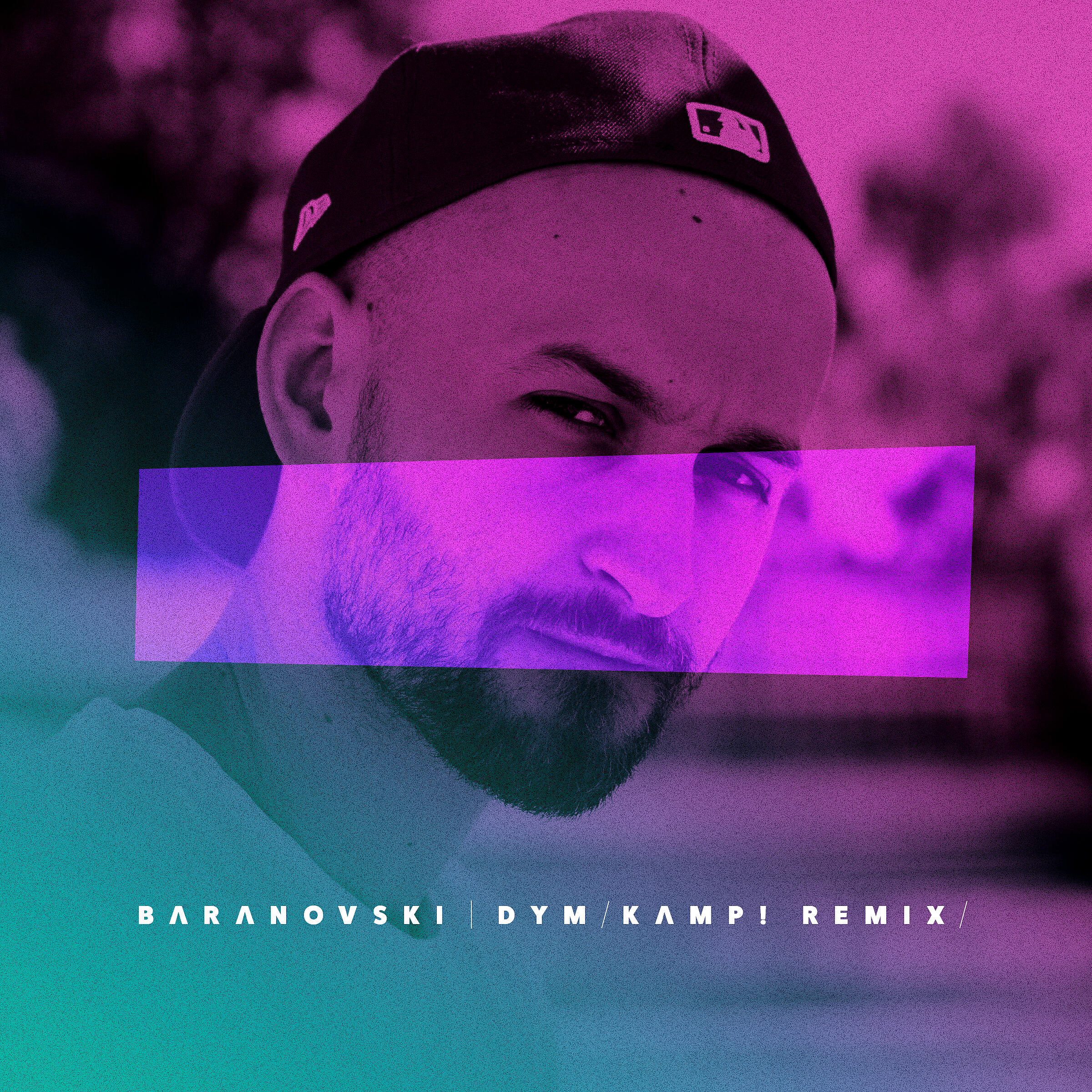 BARANOVSKI - Dym (KAMP! Remix)