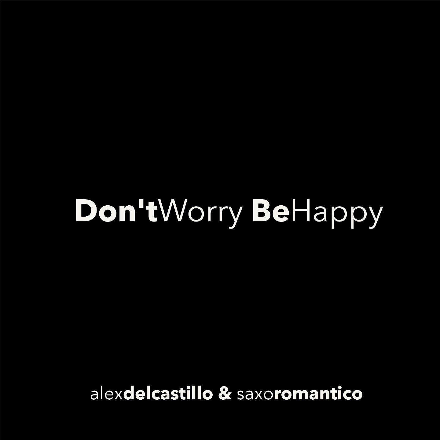 Постер альбома Don't Worry, Be Happy