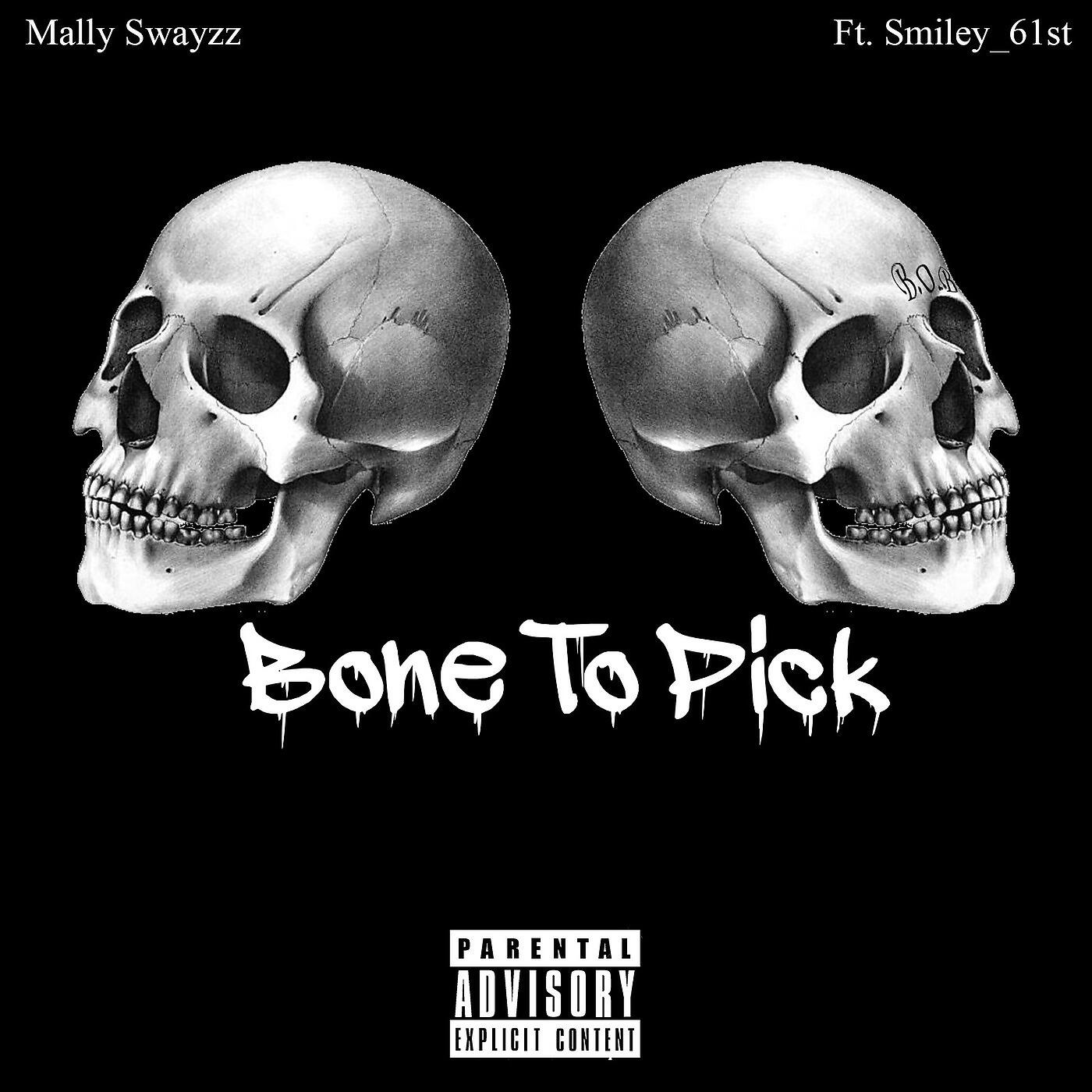 Smiley_61st - Bone to Pick