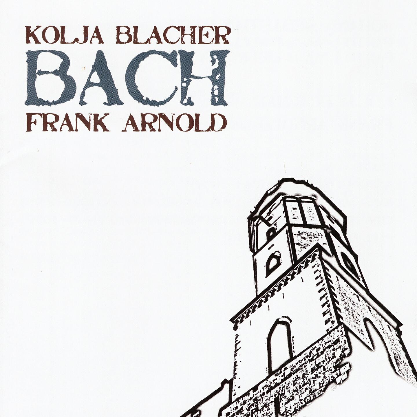 Kolja Blacher - Partita für Violine solo No. 3 in E Major, BWV 1006: VII. Gigue (An Lauretten)