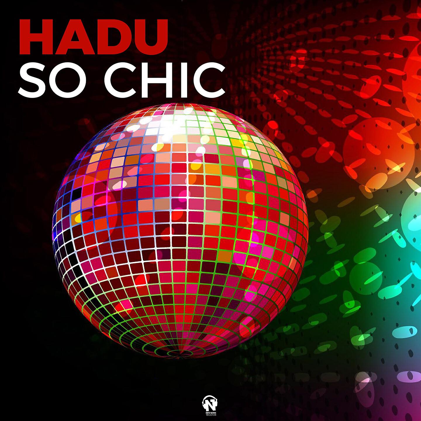 Hadu - So Chic (Radio Edit)