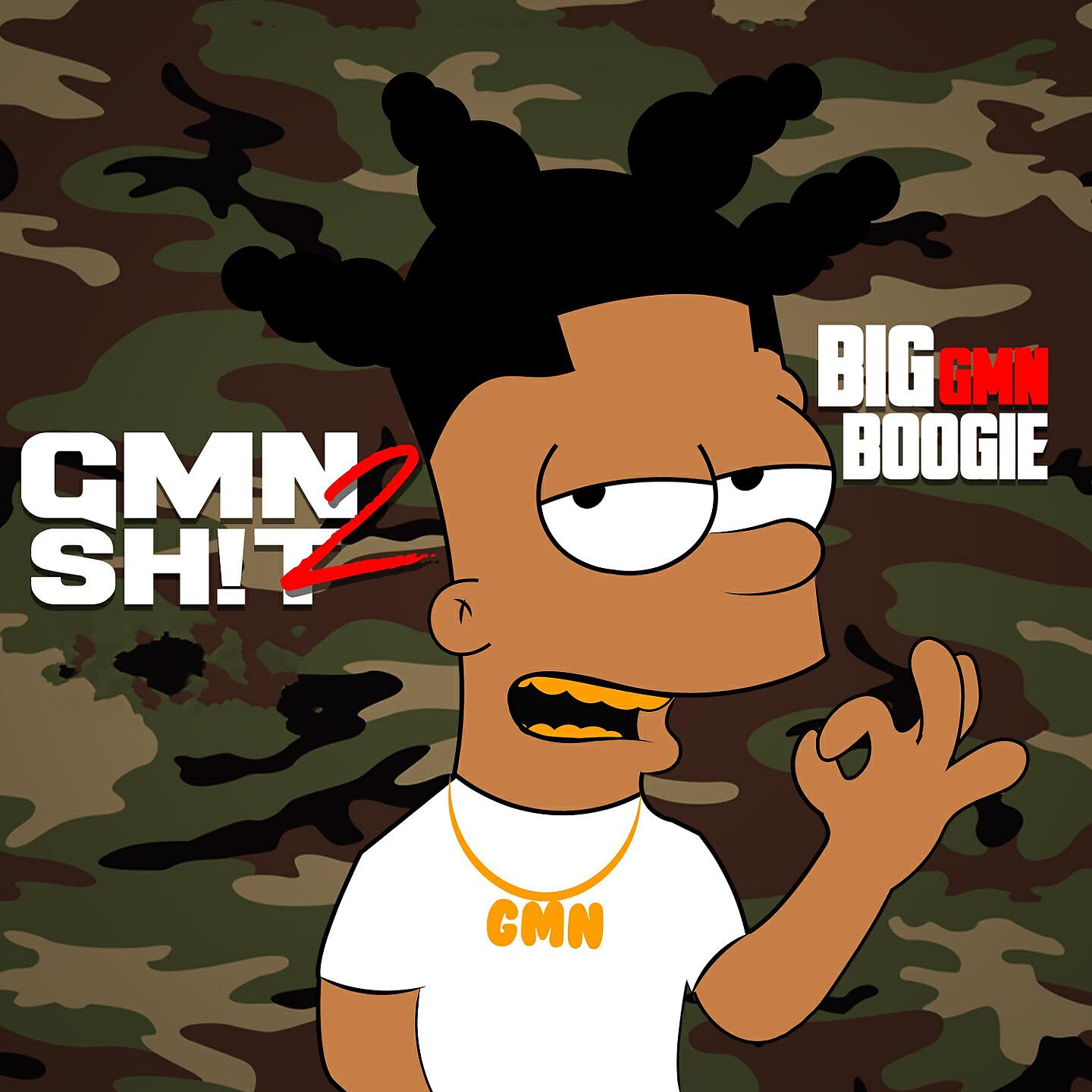 Big GMN Boogie - Shit on Dem
