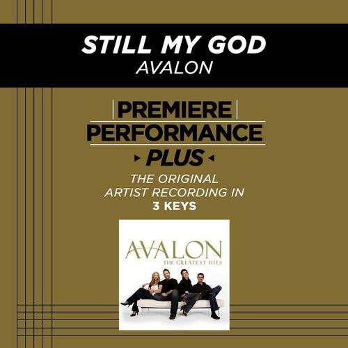 Avalon - Still My God (Key-Bb-Premiere Performance Plus w/o Background Vocals; Low Instrumental)