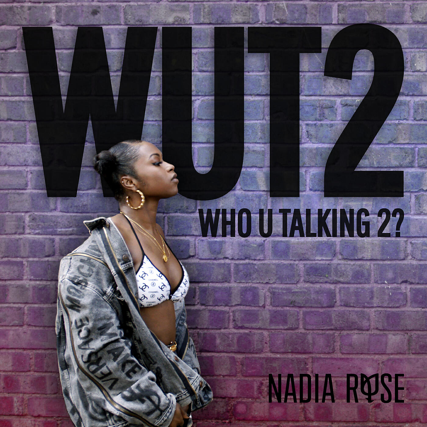 Nadia Rose - WUT2