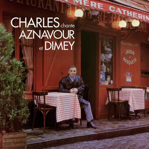 Постер альбома Charles Chante Aznavour Et Dimey