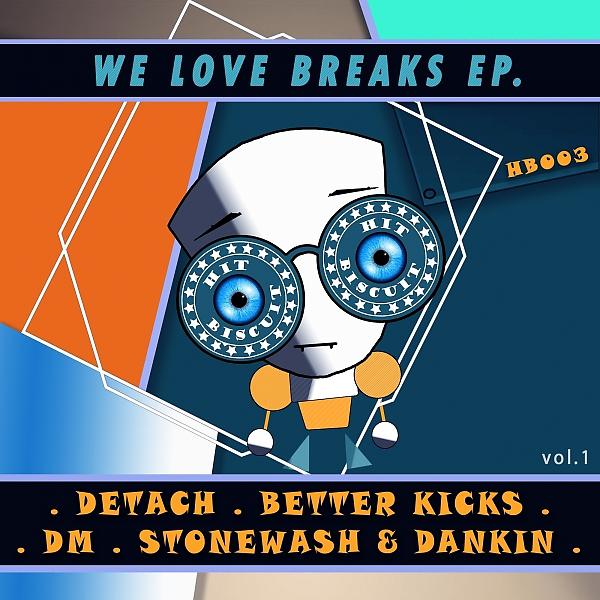 Постер альбома We Love Breaks EP