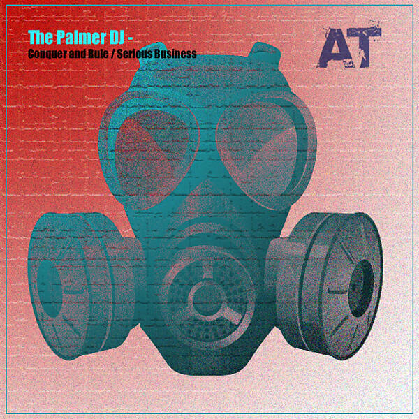 The Palmer DJ - Conquer and Rule