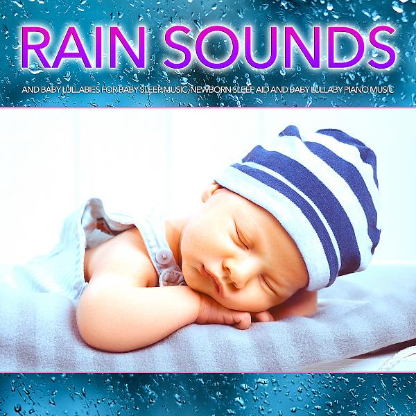 Baby Music - Soothing Baby Lullabies and Rain Sounds (feat. Bath Time Baby Music Lullabies)