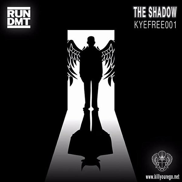 RUN DMT - The Shadow
