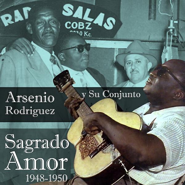 Arsenio Rodriguez - A Belen Le Toca Ahora