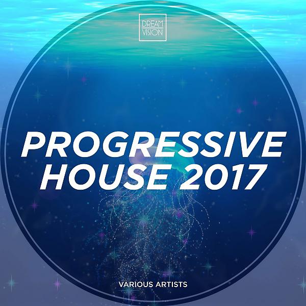 Постер альбома Progressive House 2017