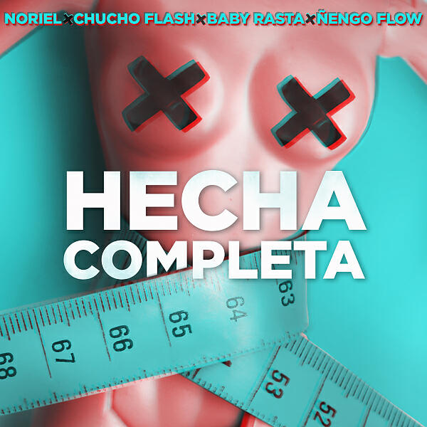 EZ El Ezeta - Hecha Completa (feat. Noriel)