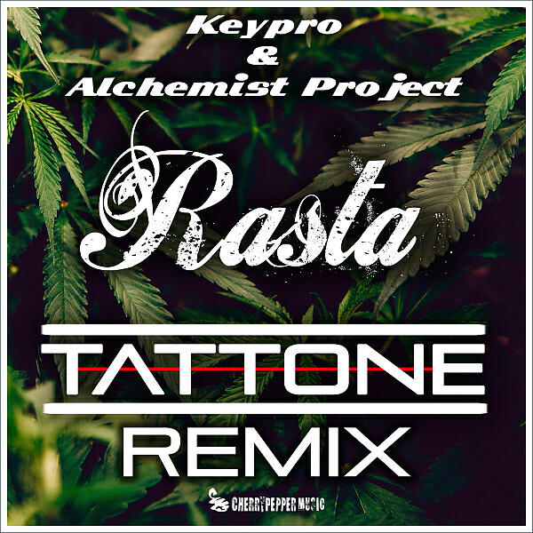 KEYPRO - Rasta (TATTONE Remix 2018)