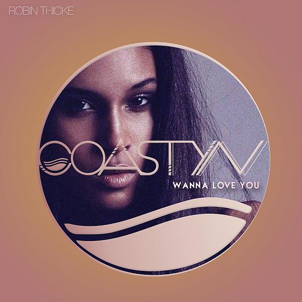 Постер альбома Wanna Love You (Coastyn Remix)