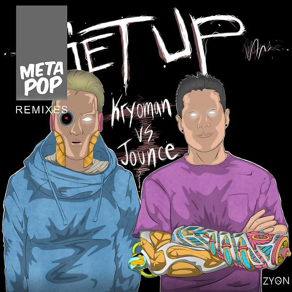 Постер альбома Get Up: MetaPop Remixes