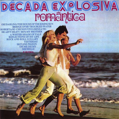 Постер альбома Decada Explosiva Romantica