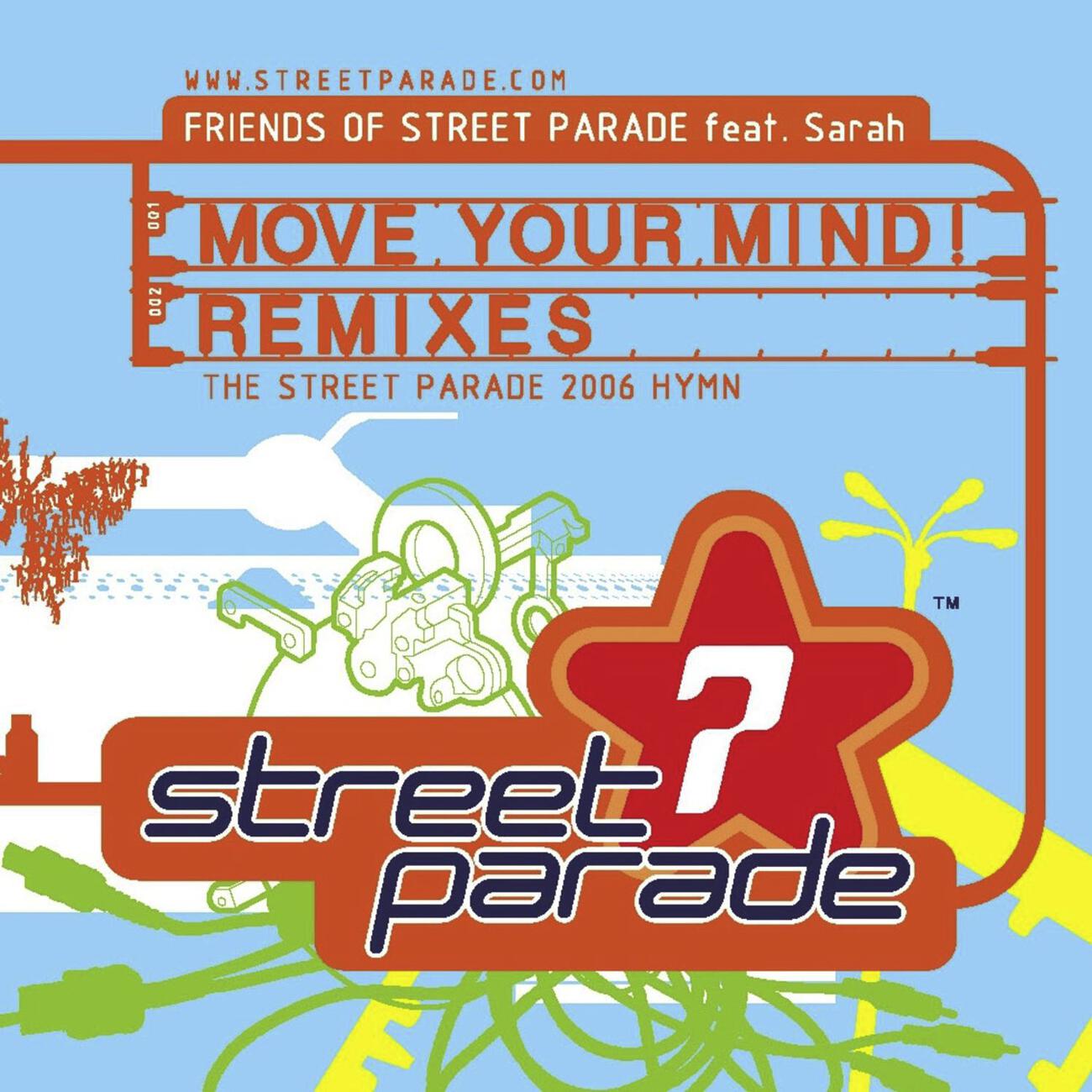 Friends Of Street Parade - Move Your Mind (Misja Helsloot Presents Traction Control Edit)