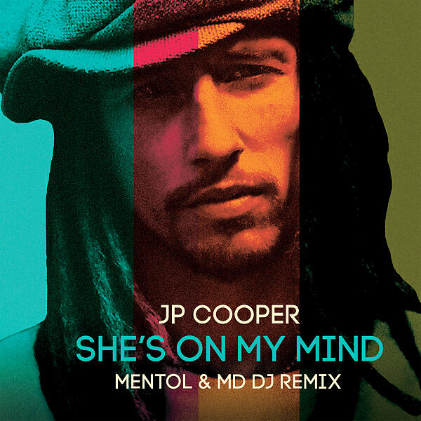 JP Cooper - She's On My Mind (Mentol & MD Dj Remix Extended)