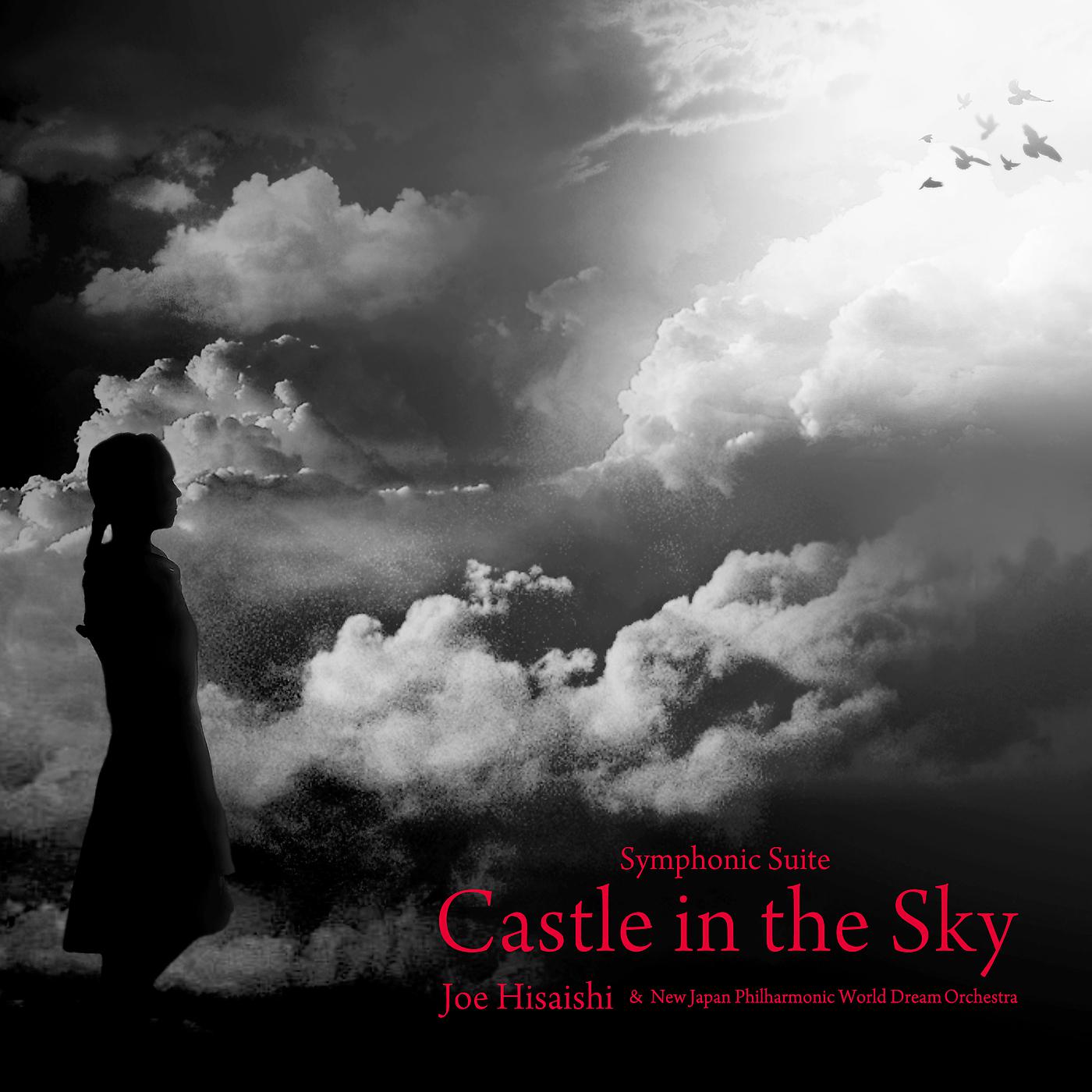 Постер альбома Symphonic Suite Castle In The Sky
