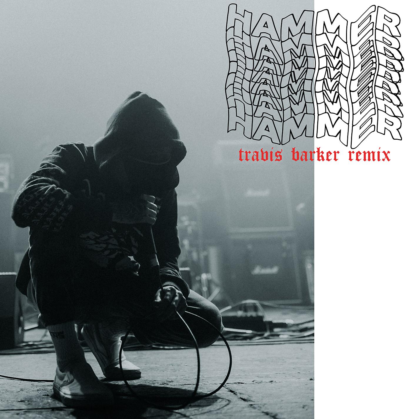 Постер альбома Hammer (Travis Barker Remix)