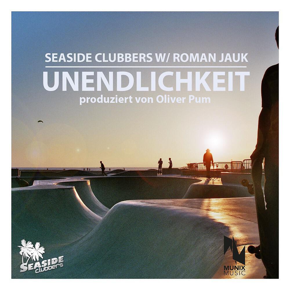Seaside Clubbers & Roman Jauk - Unendlichkeit (Timster & Ninth Remix)