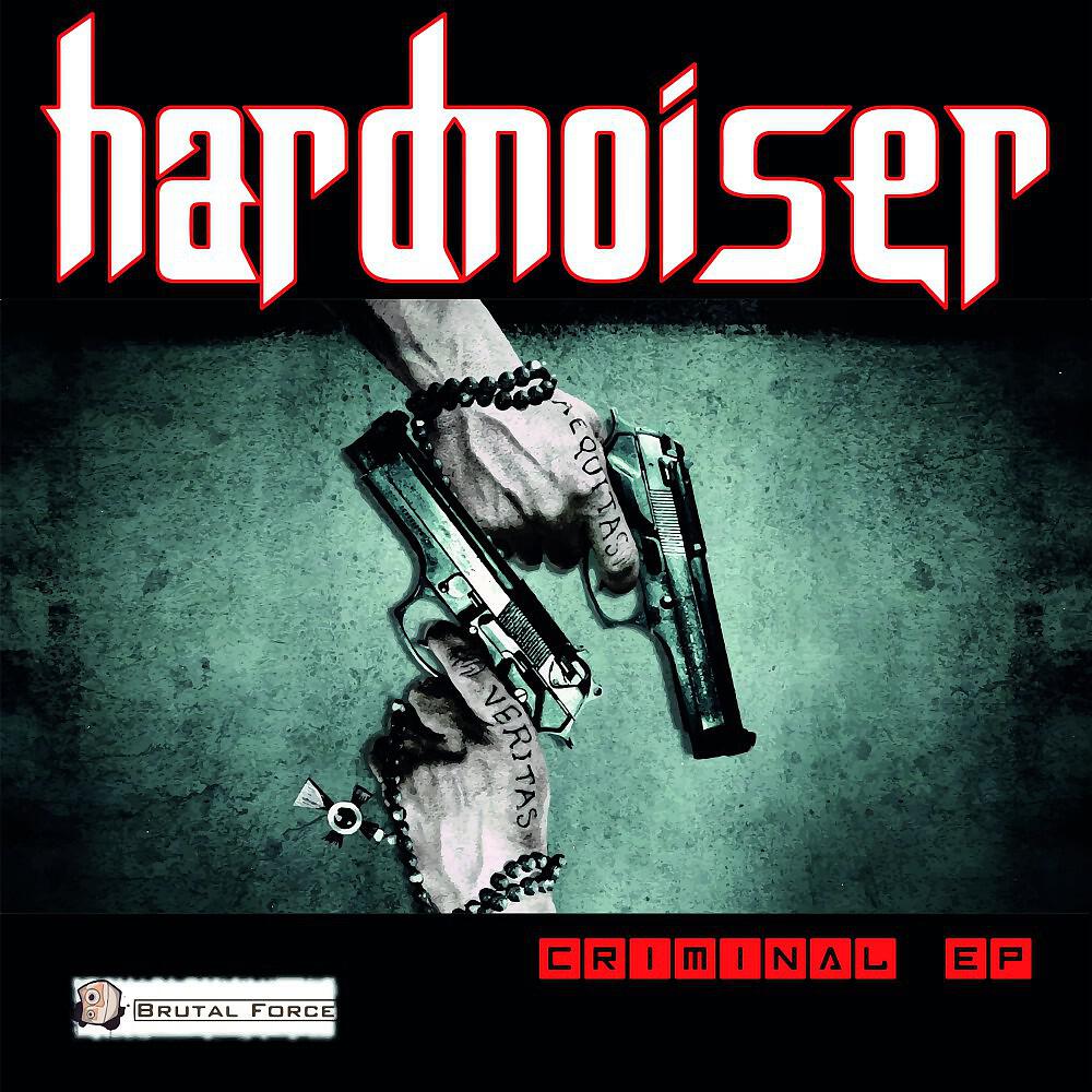 Hardnoiser - Give Me a Beat