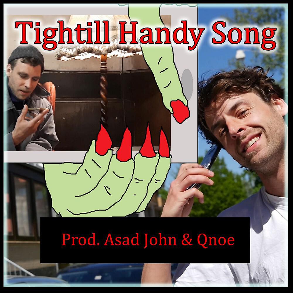Tightill - Handy Song