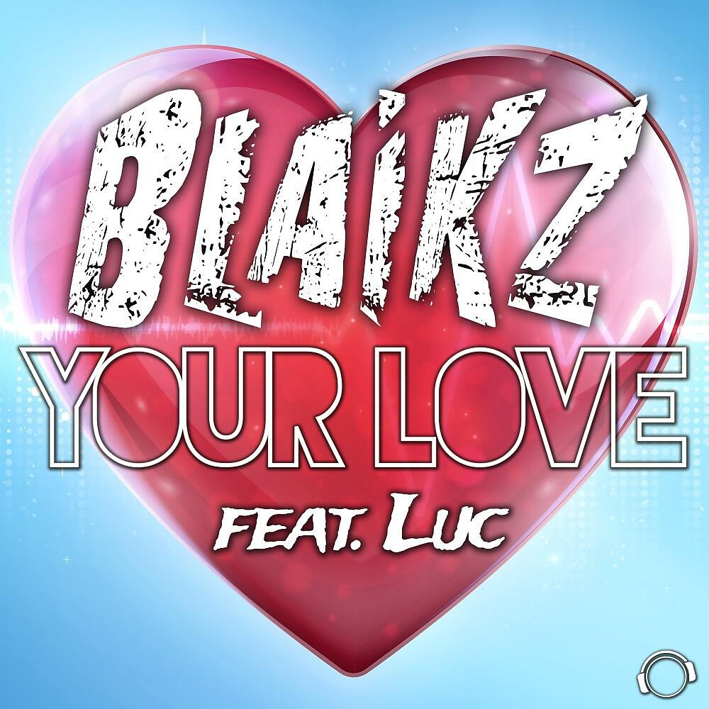 Blaikz - Your Love (BlackBonez Remix Edit)