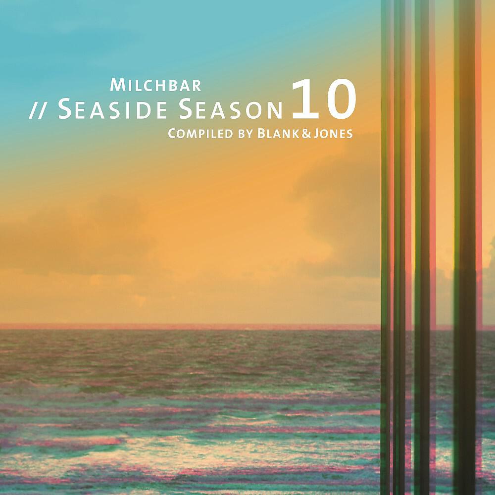 Постер альбома Milchbar Seaside Season 10