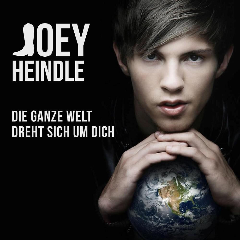 Joey Heindle - Die ganze Welt dreht sich um dich (DJ Mix)